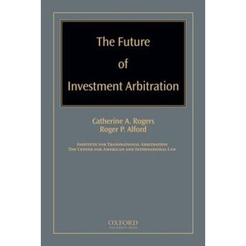 The Future of Investment Arbitration
