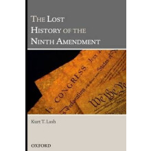 The Lost History of the Ninth Amendment