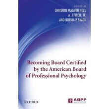 Becoming Board Certified By The American Board Of Professional Psychology