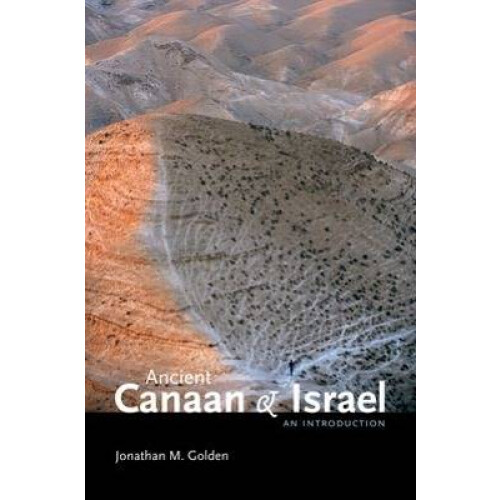 Ancient Canaan and Israel An Introduction
