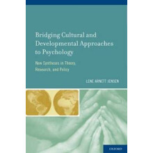 Bridging Cultural and Developmental Approaches to Psychology New Syntheses in Theory, Research, and Policy