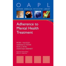 Adherence to Mental Health Treatment Oxford American Psychiatry Library