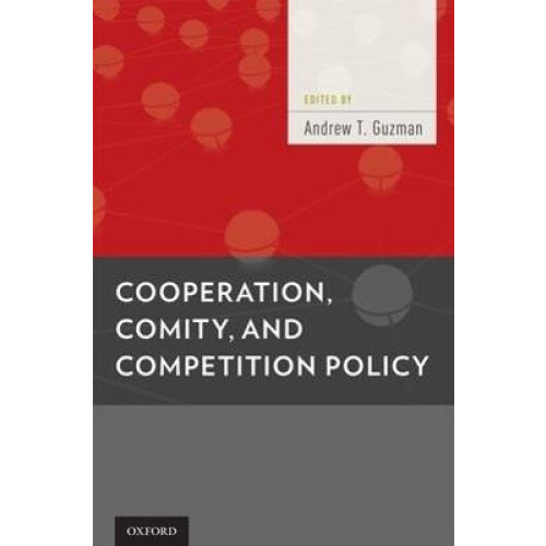Cooperation, Comity, and Competition Policy