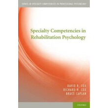 Specialty Competencies in Rehabilitation Psychology Specialty Competencies in Professional Psychology