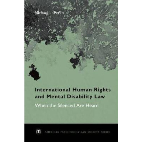 International Human Rights and Mental Disability Law