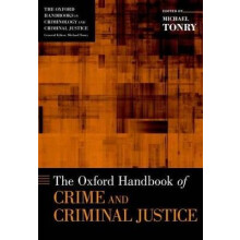 The Oxford Handbook of Crime and Criminal Justice Oxford Handbooks