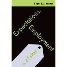 Expectations, Employment and Prices