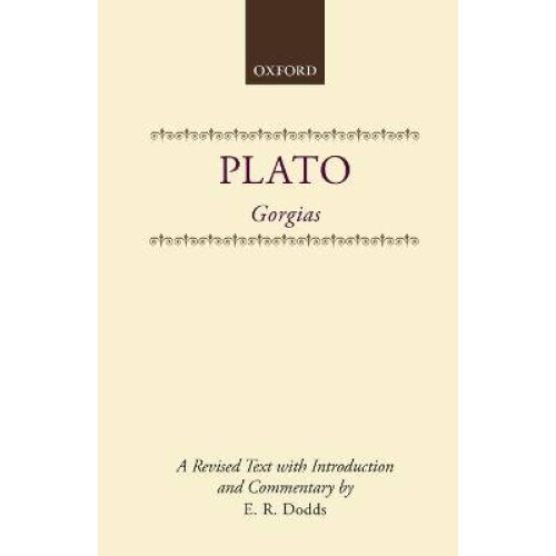 Plato Gorgias Clarendon Paperbacks A revised text, with Introduction and Commentary