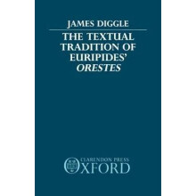 The Textual Tradition of Euripides' Orestes