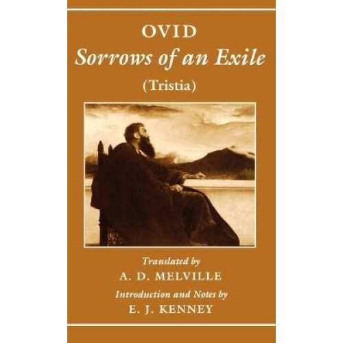 Sorrows of an Exile Tristia