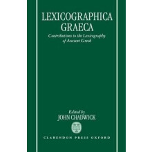 Lexicographica Graeca Contributions to the Lexicography of Ancient Greek