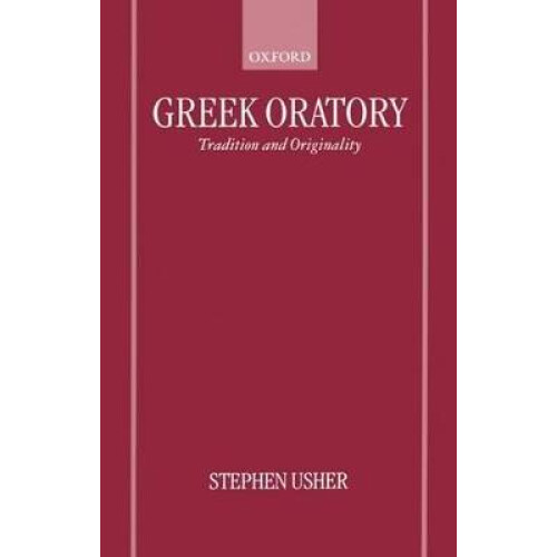 Greek Oratory Tradition and Originality