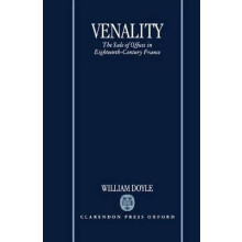 Venality The Sale of Offices in EighteenthCentury France
