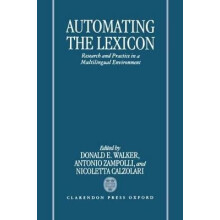 Automating the Lexicon Research and Practice in a Multilingual Environment