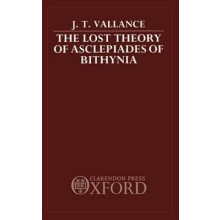 Lost Theory of Asclepiades of Bithynia