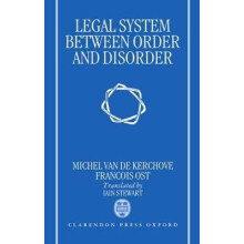 The Legal System Between Order and Disorder