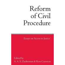 Reform of Civil Procedure Essays on Access to Justice