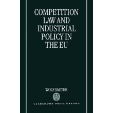 Competition Law and Industrial Policy in the Eu