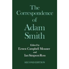 The Correspondence of Adam Smith Glasgow Edition of the Works of Adam Smith