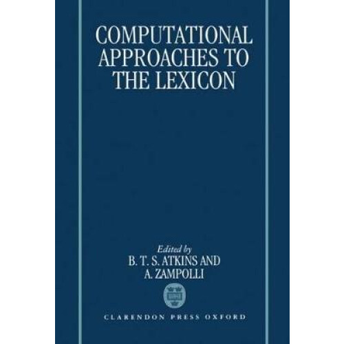 Computational Approaches to the Lexicon