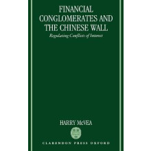 Financial Conglomerates and the Chinese Wall Regulating Conflicts of Interest