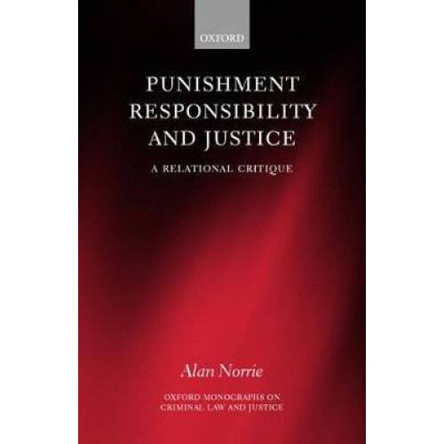 Punishment, Responsibility, and Justice