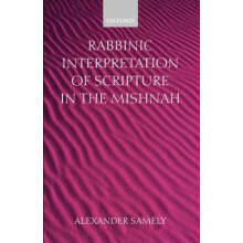 Rabbinic Interpretation of Scripture in the Mishnah