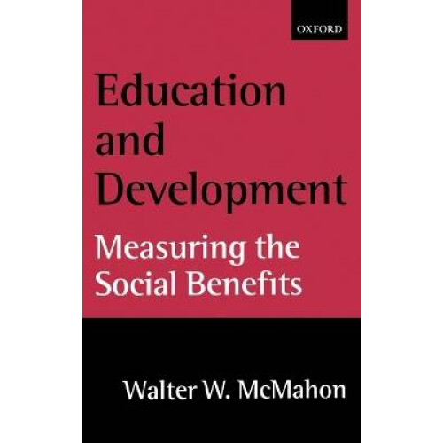 Education and Development Measuring the Social Benefits