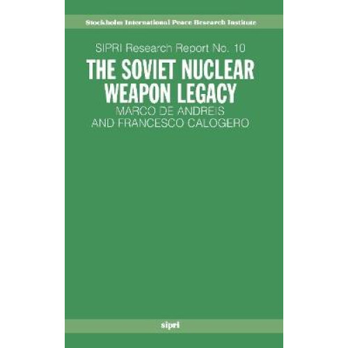 The Soviet Nuclear Weapon Legacy