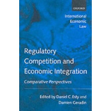 Regulatory Competition and Economic Integration Comparative Perspectives International Economic Law Series