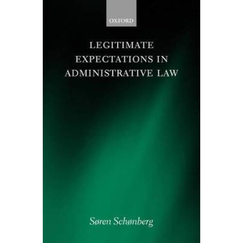 Legitimate Expectations in Administrative Law