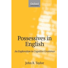 Possessives in English An Exploration in Cognitive Grammar