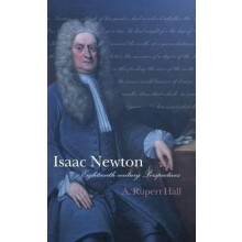 Isaac Newton EighteenthCentury Perspectives