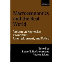 Macroeconomics and the Real World: Volume 2: Keynesian Economics, Unemployment, and Policy