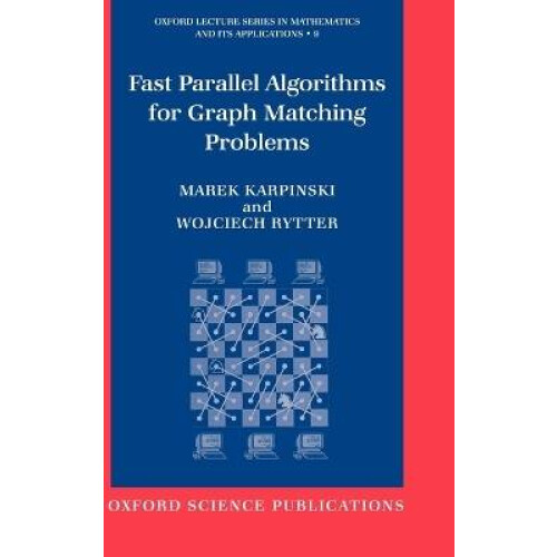 Fast Parallel Algorithms for Graph Matching Problems