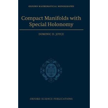 Compact Manifolds with Special Holonomy Oxford Mathematical Monographs