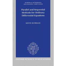 Parallel and Sequential Methods for Ordinary Differential Equations Numerical Mathematics and Scientific Computation