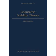 Geometric Stability Theory 32 Oxford Logic Guides