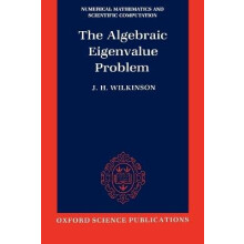 The Algebraic Eigenvalue Problem Numerical Mathematics and Scientific Computation