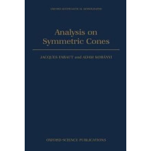 Analysis on Symmetric Cones Oxford Mathematical Monographs
