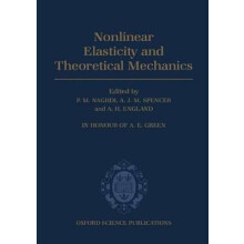 Nonlinear Elasticity and Theoretical Mechanics In Honour of A E Green