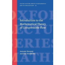 Introduction to the Mathematical Theory of Compressible Flow 27 Oxford Lecture Series in Mathematics and Its Applications