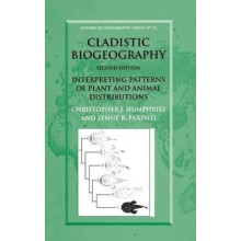 Cladistic Biogeography Interpreting Patterns of Plant and Animal Distributions 12 Oxford Biogeography Series