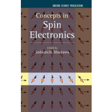 Concepts in Spin Electronics 13 Series on Semiconductor Science and Technology