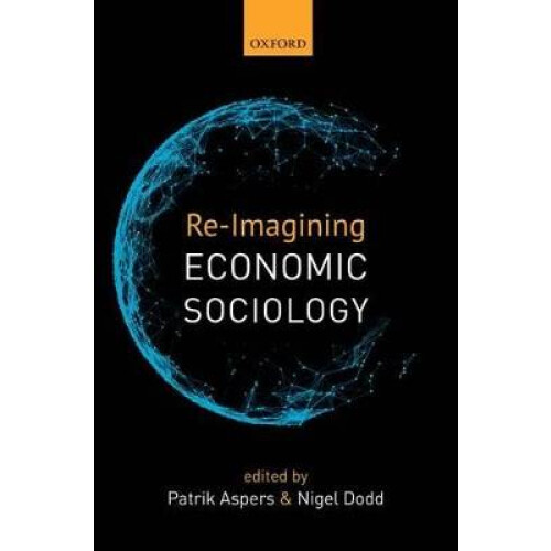 ReImagining Economic Sociology