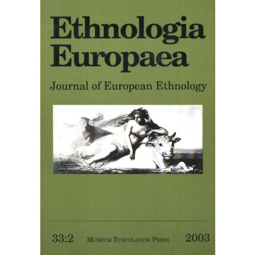 Ethnologia Europaea, Volume 33/2