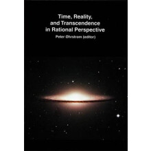 Time, Reality & Transcendence in Rational Perspective