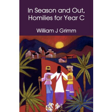 In Season and Out, Homilies for Year C
