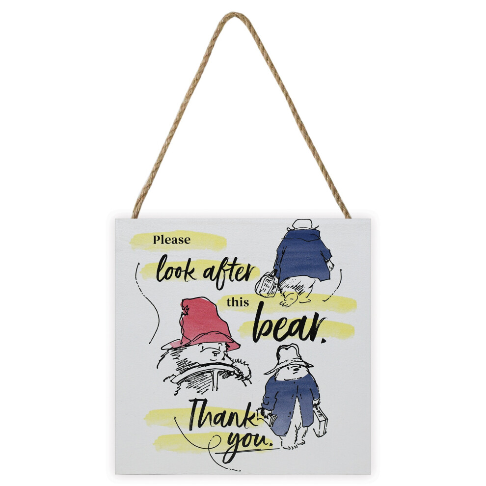 Paddington Bear Look After This Bear Wooden Plaque