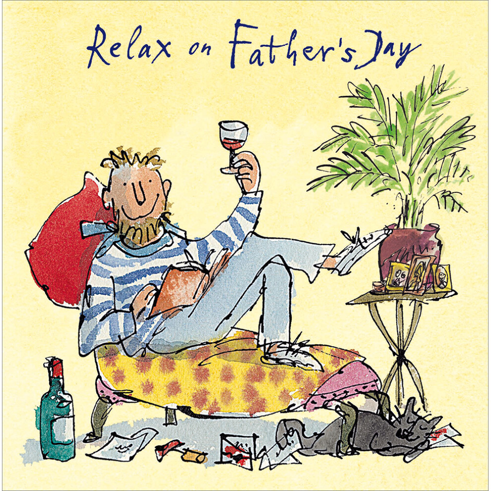 Woodmansterne Quentin Blake Relax Cheers Dad! Father's Day Card Artistic Greeting Card